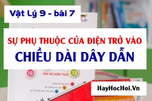 Điện trở dây dẫn, Sự phụ thuộc của Điện trở vào Chiều dài dây dẫn - Vật lý 9 bài 7